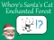 Spel Where's Santa's Cat-Enchanted Forest online