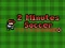 Spel 2 Minutes Soccer online