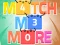 Spel Match Me More online