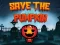 Spel Save the Pumpkin online