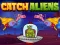 Spel Catch Aliens online