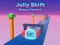 Spel Jelly Shift Shape Control online