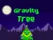 Spel Gravity Tree online