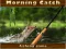 Spel Morning catch online