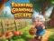 Spel Farming Grandma Escape online