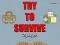 Spel Try to survive 2 player online