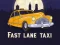 Spel Fast Lane Taxi online
