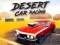 Spel Desert Car Racing online