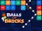 Spel Balls and Bricks online