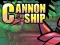 Spel Cannon Ship online