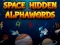 Spel Space Hidden AlphaWords online