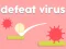 Spel Defeat Virus online