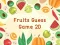 Spel Fruits Guess Game2D online