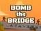 Spel Bomb The Bridge online