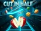 Spel Cut In Half online