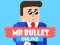 Spel Mr Bullet Online online