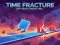 Spel Time Fracture online