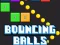 Spel Bouncing Balls Game online