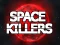 Spel Space Killers online