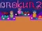 Spel Brokun 2 online