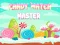 Spel Candy Match Master online