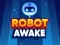 Spel Robot Awake online