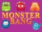 Spel Monster bang online