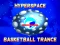Spel Hyperspace Basketball Trance online