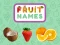 Spel Fruit Names online