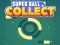 Spel Super Ball Collect HTML5 online