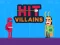 Spel Hit Villains online