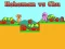 Spel Hohoman vs Chu online