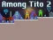 Spel Among Tito 2 online