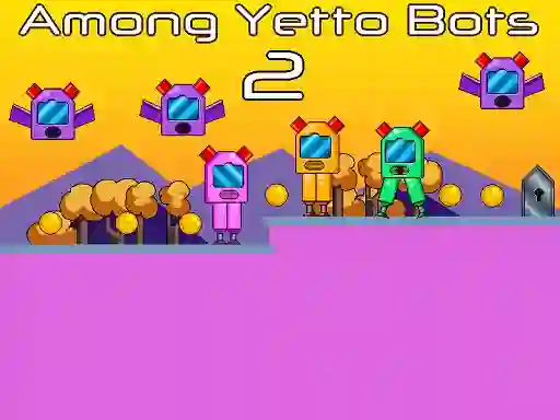 Spel Among Yetto Bots 2 online