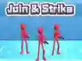Spel Join & Strike online