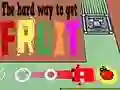 Spel The Hard Way To Get Fruit online