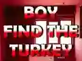 Spel Boy Find The Turkey online