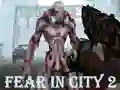 Spel Fear In City 2 online