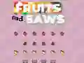 Spel Fruits and Saws online