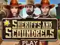 Spel Sheriffs and Scoundrels online