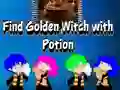 Spel Find Golden Witch with Potion online