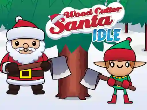 Spel Wood Cutter Santa Idle online