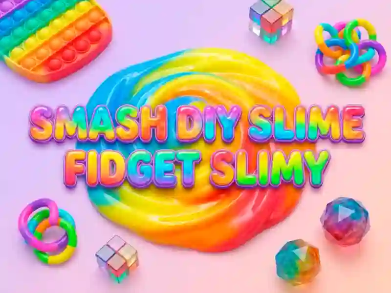 Spel Smash Diy Slime Fidget Slimy online