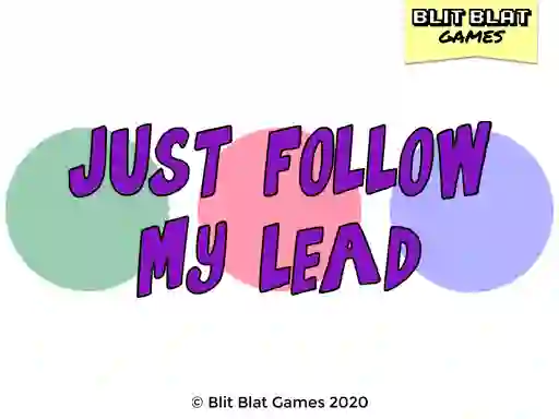 Spel Just Follow My Lead online