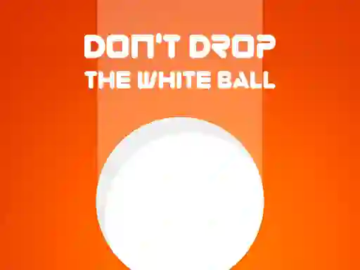 Spel Don't Drop The White Ball online