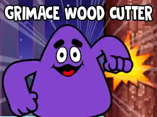 Spel Grimace Wood Cutter online