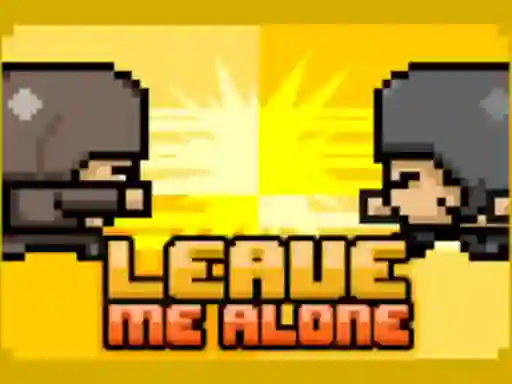 Spel Leave Me Alone online