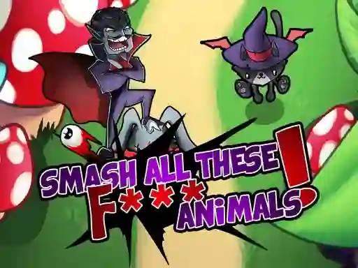 Spel Smash all these F... animals online