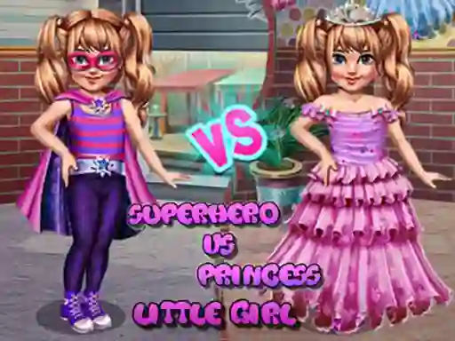 Spel Little Girl Superhero vs Princess online