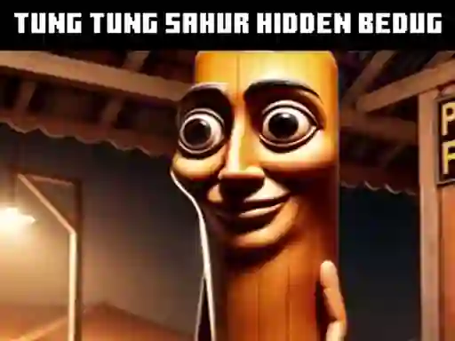 Spel Tung Tung Sahur Hidden Bedug online